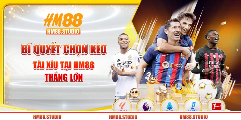 Bí quyết chọn kèo Tài Xỉu tại HM88 thắng lớn
