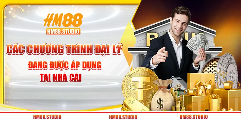 Các chương trình đại lý đang được áp dụng tại nhà cái