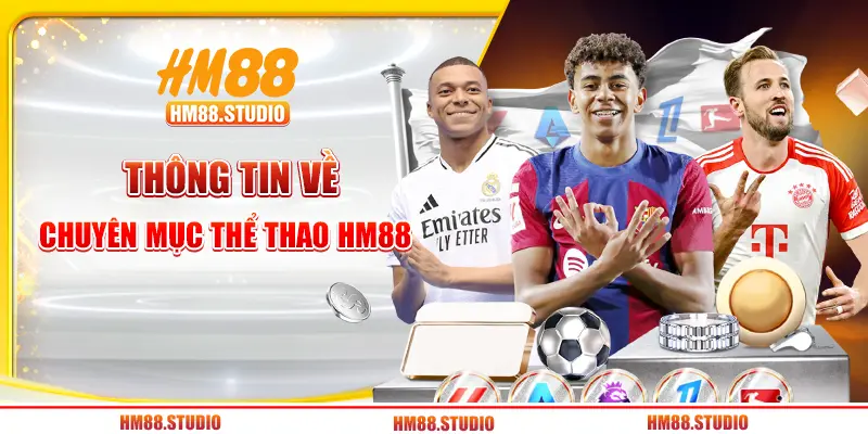 Thông tin về chuyên mục thể thao HM88